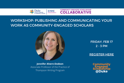 Workshop: Publishing and Communicating Your Work As Community-Engaged Scholars